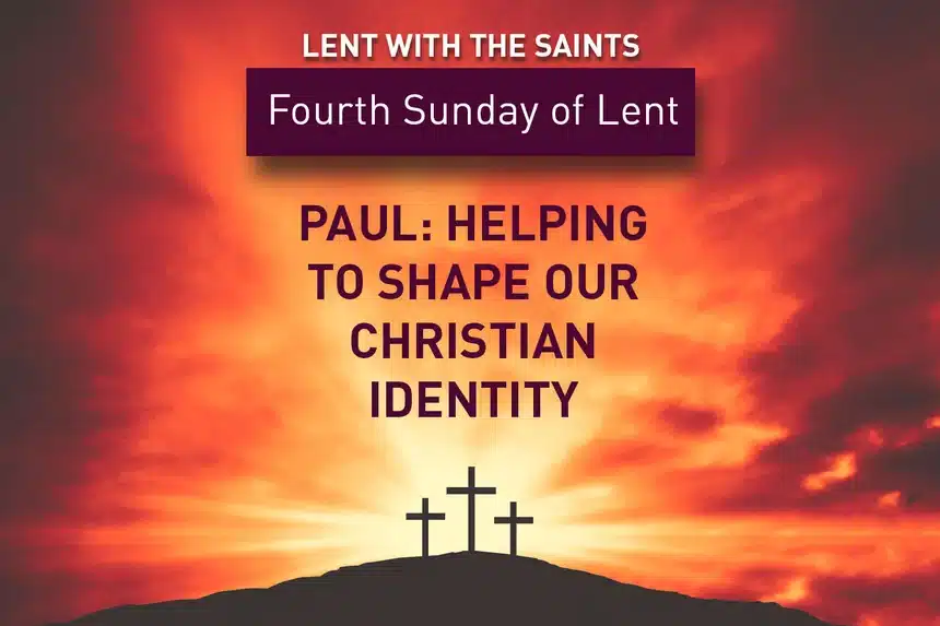 Lent with St. Paul