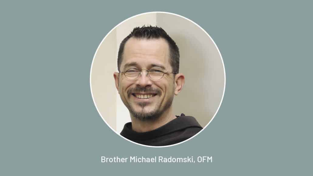 brother michael radomski ofm