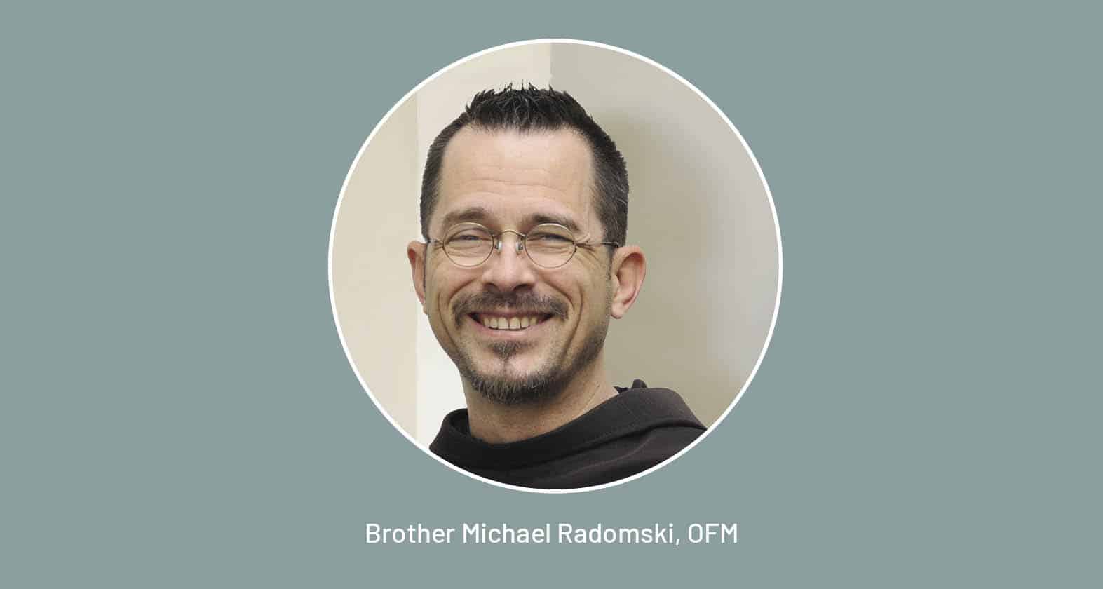 brother michael radomski ofm