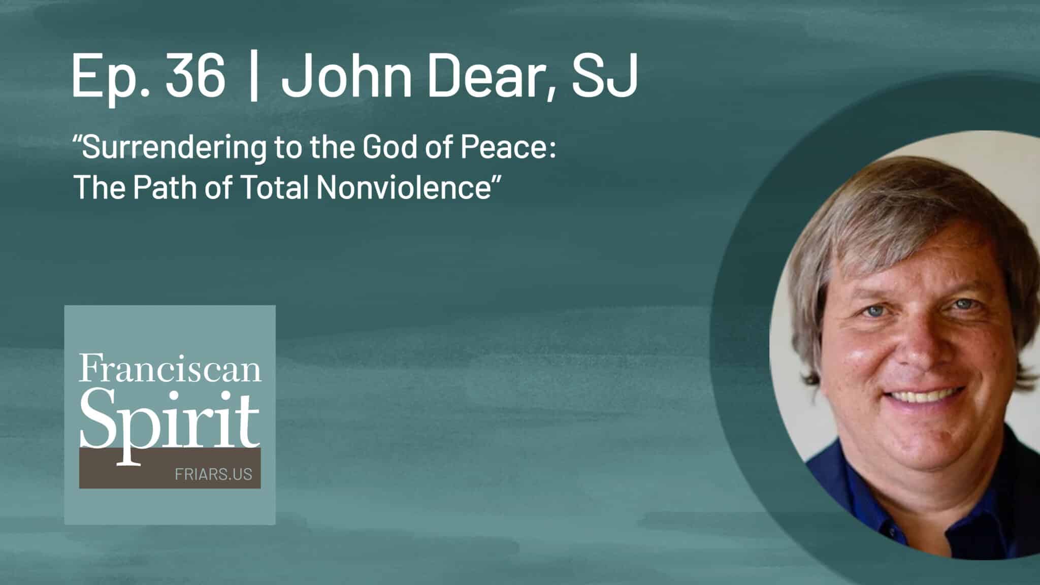 franciscan-spirit-john-dear